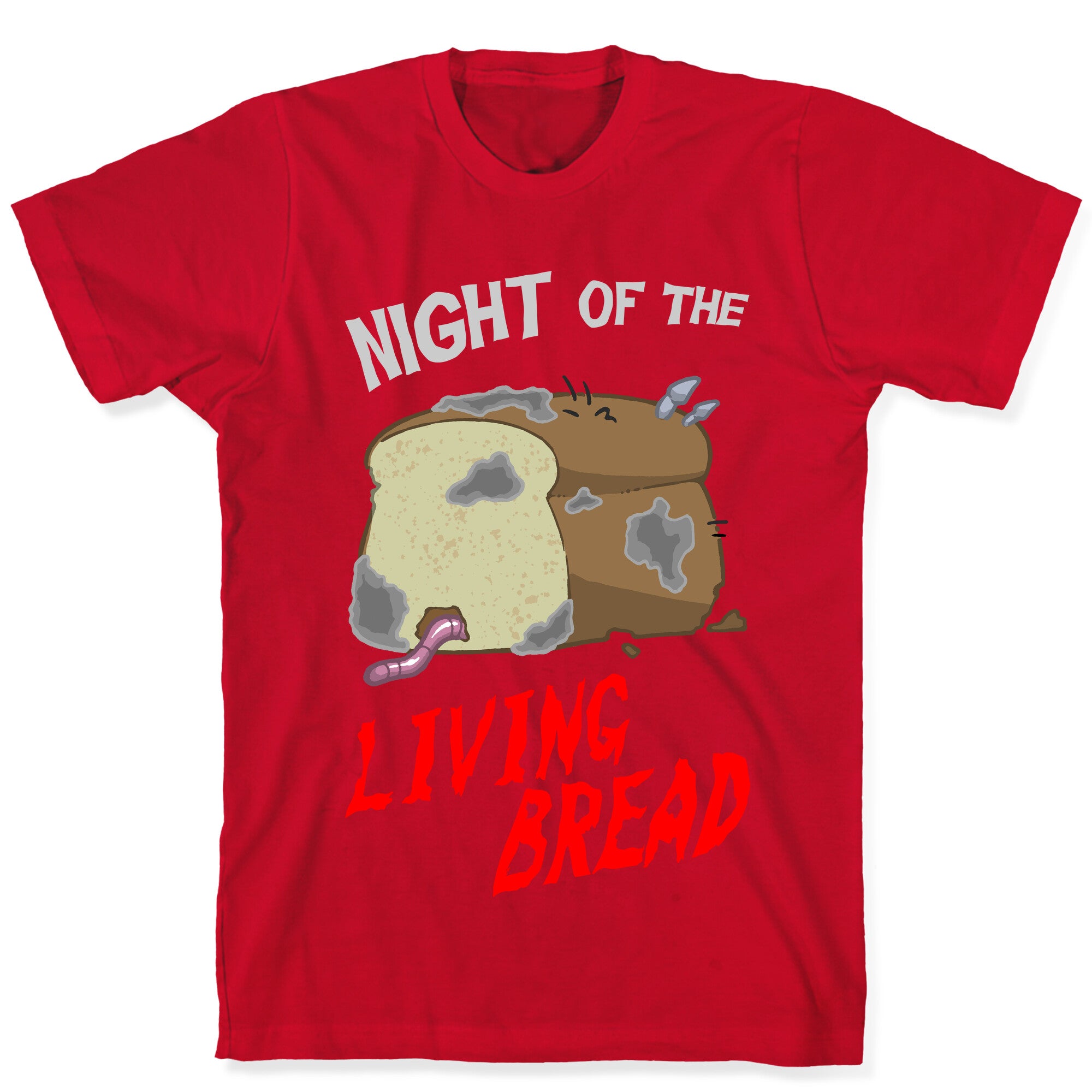Night Of The Living Bread T-Shirt